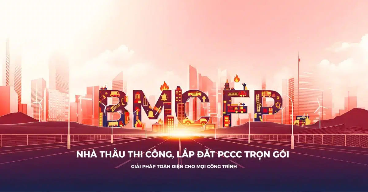 BMC- NHÀ THẦU PCCC CHUYÊN NGHIỆP
