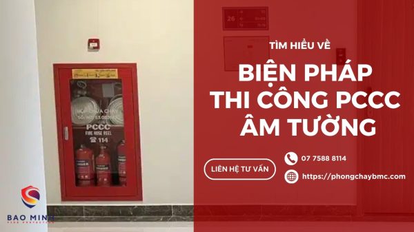 Biện pháp thi công PCCC âm tường