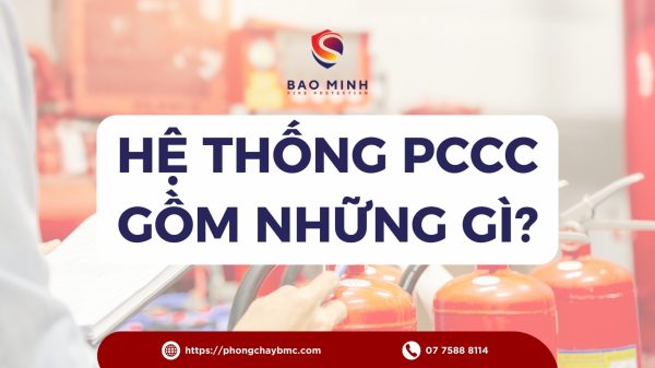 Hệ thống PCCC gồm những gì