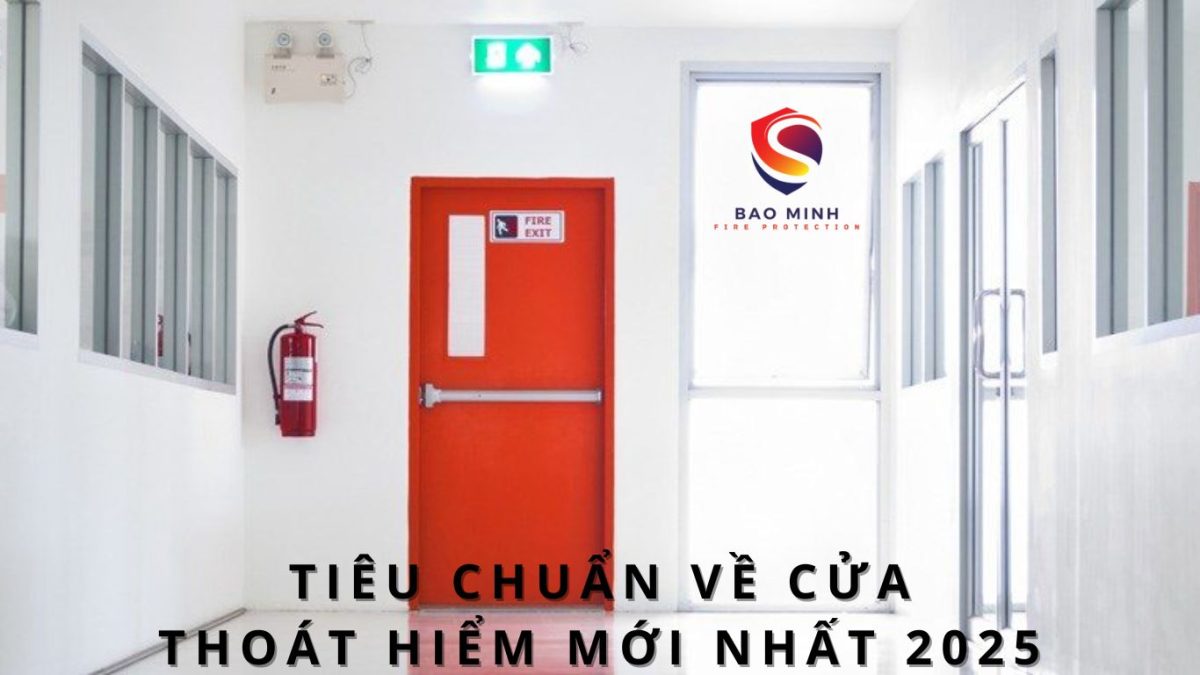 Tiêu chuẩn về cửa thoát hiểm 2025