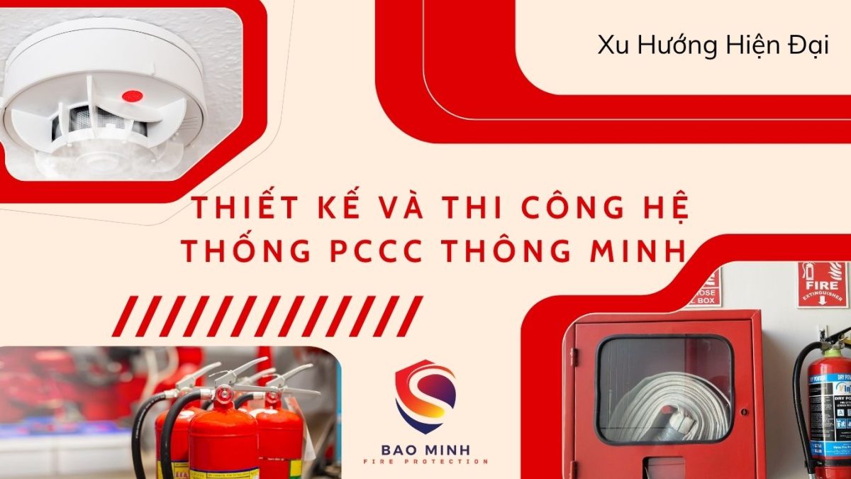 Thiết kế và Thi công hệ thống PCCC thông minh