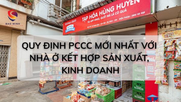 Quy định PCCC mới nhất với nhà ở kết hợp sản xuất, kinh doanh