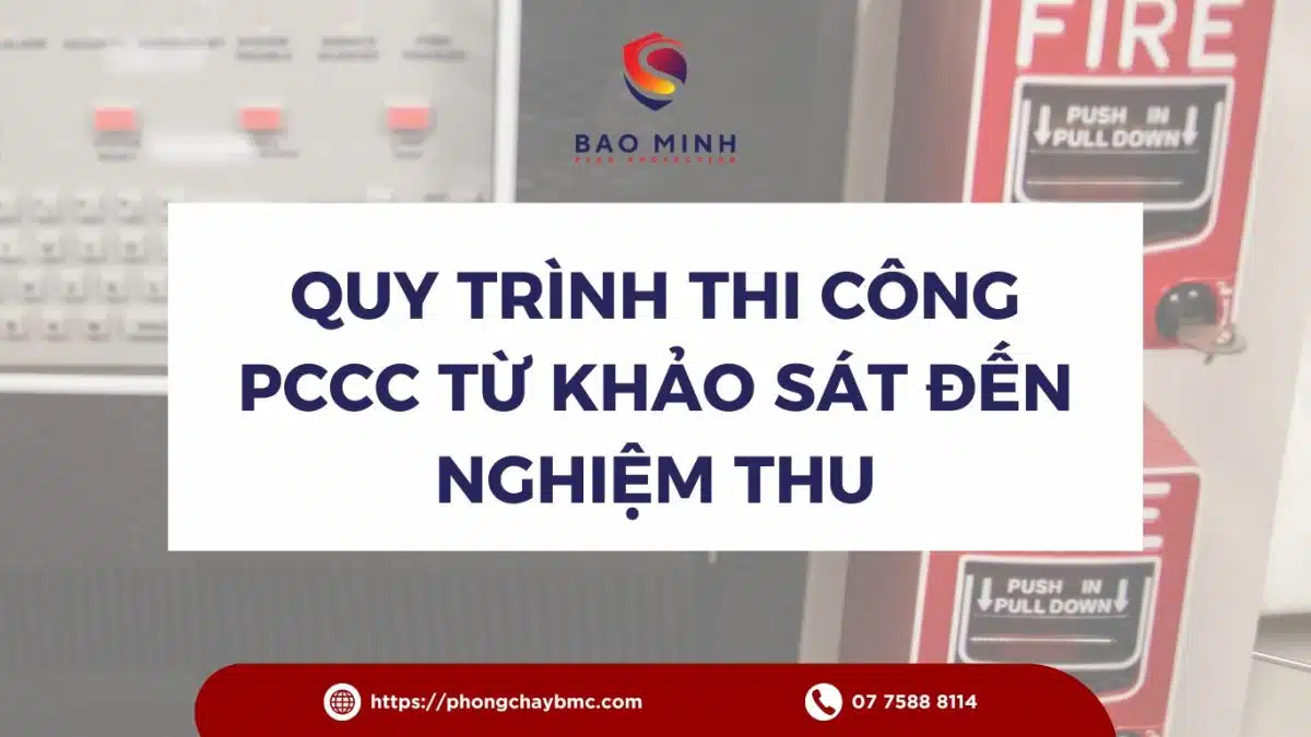 Quy trình thi công PCCC